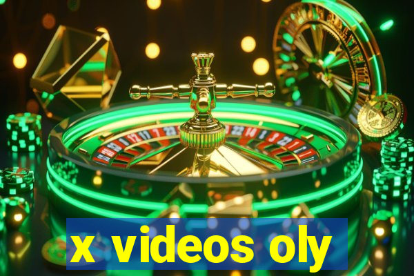 x videos oly